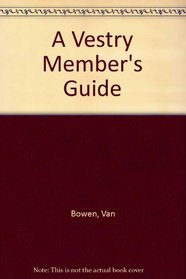 A Vestry Member's Guide