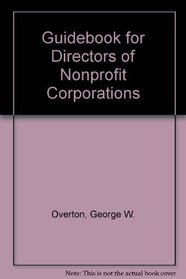 Guidebook for Directors of Nonprofit Corporations