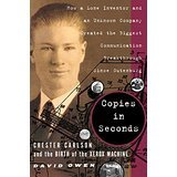 Copies in Seconds: Chester Carlson and the Birth of the Xerox Machine
