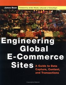 Engineering Global E-Commerce Sites (The Morgan Kaufmann Series in Data Management Systems)