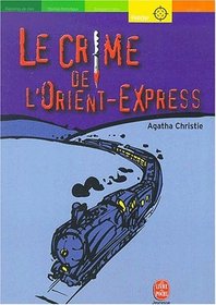 Le Crime de l'Orient-Express (Murder on the Orient Express) (French Edition)
