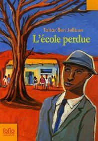 L'Ecole Perdue (French Edition)