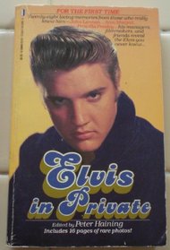 Elvis in Private