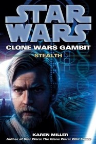 Stealth (Star Wars: Clone Wars Gambit)