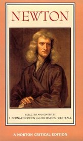 Newton: Texts Backgrounds Commentaries (Norton Critical Editions)