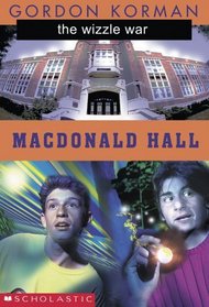 The Wizzle War (Macdonal Hall)
