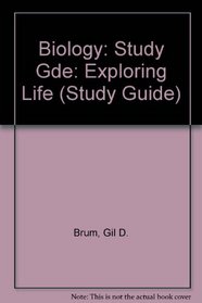 Biology: Exploring Life (Study Guide)