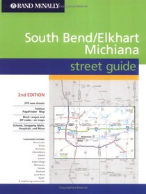 Rand McNally 2004 South Bend/Elkhart Michiana Street Guide