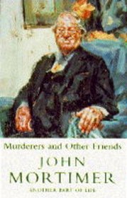 Murderers and Other Friends : Another Part of Life