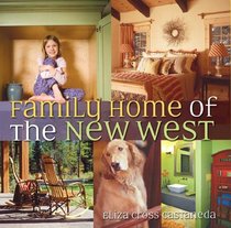 Family Home of the New West
