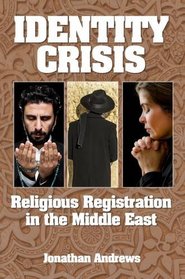 Identity Crisis: Religious Registration in the Middle East