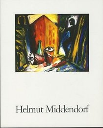 Helmut Middendorf: 10. Februar-15. April 1984, Kunstverein Braunschweig e.V (German Edition)