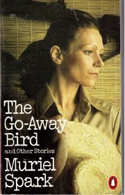 The Go-away Bird and Other Stories