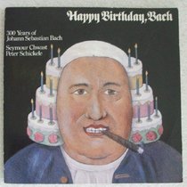 Happy Birthday, Bach