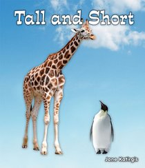 Tall and Short (All About Opposites)