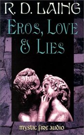 Eros, Love & Lies
