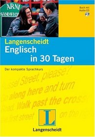 Englisch in 30 Tagen. Buch und CD. Der kompakte Sprachkurs. Fr Einsteiger. (Lernmaterialien)