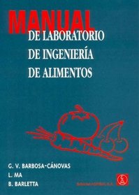 Manual de Laboratorio de Ingeneria de Alimentos (Spanish Edition)