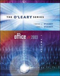 O'Leary Series : Microsoft Office 2003 Volume I w/ Student Data File CD (The O'Leary Series)