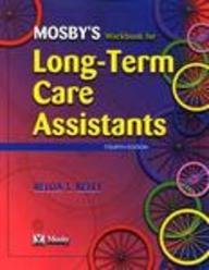 Mosby's Long-Term Care Assistants (4th Edition, Text and Workbook Package)