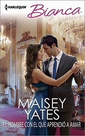 El hombre con el que aprendi a amar: (The Man She Learnt to Love With) (Harlequin Bianca) (Spanish Edition)