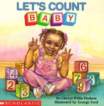 Let's Count, Baby (revised) (What-a-Baby Series)