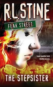 The Stepsister (Fear Street, No. 9)