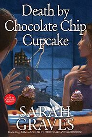 Death by Chocolate Chip Cupcake (Death by Chocolate, Bk 5)