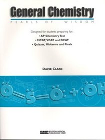 General Chemistry: Pearls of Wisdom