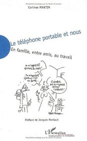 Le téléphone portable et nous (French Edition)