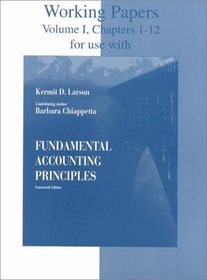 Working Papers for Use With Fundamental Accounting Principles: Chapter 1-12