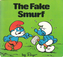 The Fake Smurf (Smurf Mini Storybooks)