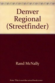 Rand McNally Denver Regional (Streetfinder Atlas)