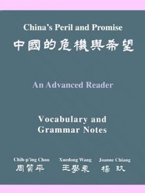 China's Peril and Promise : An Advanced Reader-Text