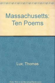 Massachusetts: Ten Poems