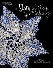 Stars in the Making (Leisure Arts #4765)