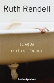 El agua esta esplendida (Spanish Edition)