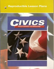 Civics Responsibilities and Citizenship: Reproducible Lesson Plans