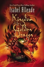 Kingdom of the Golden Dragon (Jaguar and Eagle, Bk 2)