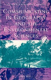 Communicating in Geography and the Environmental Sciences (Meridian - Australian Geographical Perspectives)