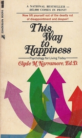 This Way to Happiness: Psychology for Living