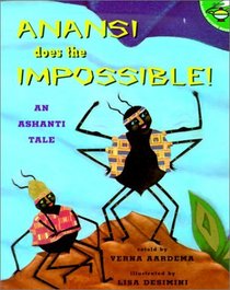 Anansi Does the Impossible: An Ashanti Tale (Aladdin Picture Books)