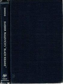 KASIMIR MALEVICH BLACK SQ (Outstanding Dissertations in the Fine Arts)