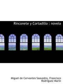 Rinconete y Cortadillo : novela (Spanish and Spanish Edition)