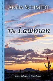 Last Chance Cowboys The Lawman (Where the Trail Ends)