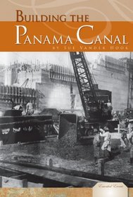 Building the Panama Canal (Essential Events Set 4)