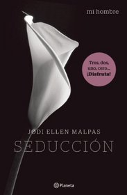 Mi hombre. Seduccin (Spanish Edition)