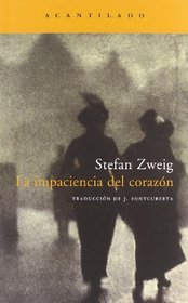 La impaciencia del corazon / Impatience heart (Spanish Edition)