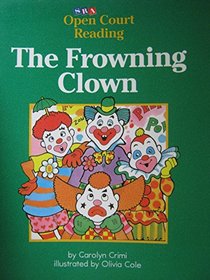 The Frowning Clown (SRA Open Court Reading, Level C Set 1 Book 21)