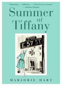 Summer at Tiffany